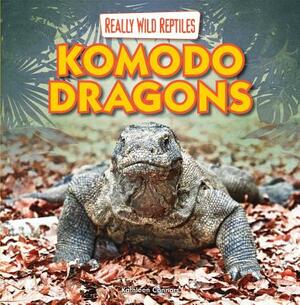 Komodo Dragons by Kathleen Connors