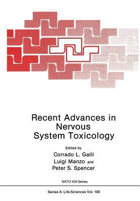 Recent Advances in Nervous System Toxicology by 