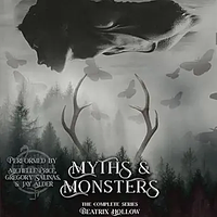 Myths & Monsters: The Complete Series by Beatrix Hollow