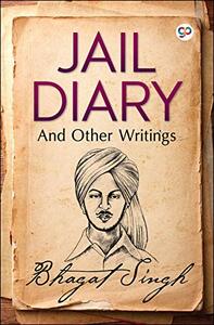 Jail Diary and Other Writings by Bhagat Singh