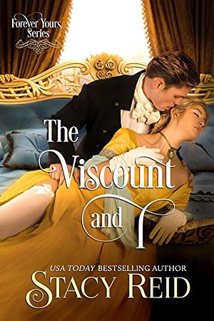 The Viscount and I by Stacy Reid