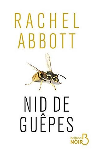 Nid de guêpes by Rachel Abbott