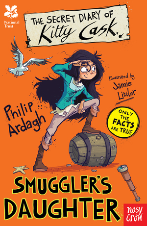 National Trust: The Secret Diary of Kitty Cask, Smuggler's Daughter by Philip Ardagh