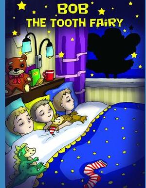 Bob the Tooth Fairy by MR L