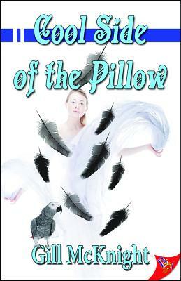 Cool Side of the Pillow by Gill McKnight