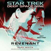 Star Trek Deep Space Nine: Revenant by Alex White