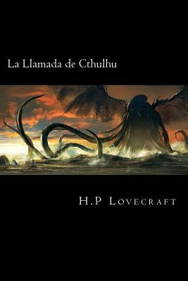 La Llamada de Cthulhu (Spanish Edition) by H.P. Lovecraft