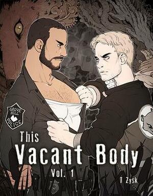 This Vacant Body by Reapersun, T. Zysk