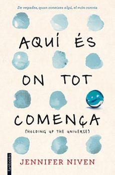 Aquí és on tot comença by Jennifer Niven