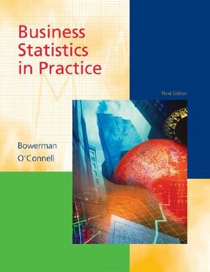 Business Statistics in Practice with Revised Student CD-ROM by Bruce L. Bowerman