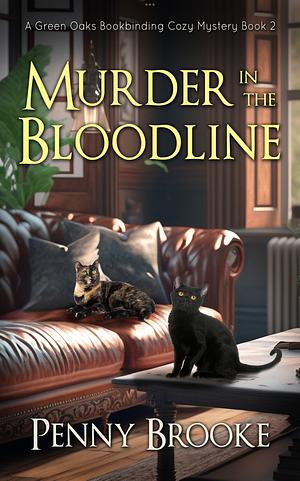 Murder In The Bloodline by Penny Brooke