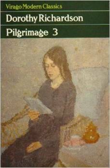 Pilgrimage, Volume 3: Deadlock, Revolving Lights, The Trap by Dorothy M. Richardson