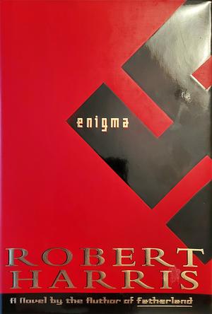 enigma by Robert Harris, Robert Harris