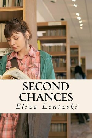 Second Chances by Eliza Lentzski