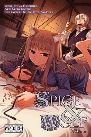 Spice and Wolf, Vol. 2 by Isuna Hasekura, Isuna Hasekura