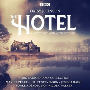 The Hotel by Daisy Johnson