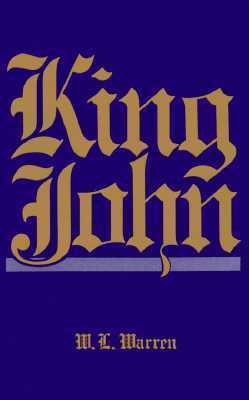 King John by W.L. Warren