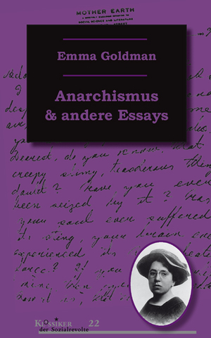 Anarchismus & andere Essays by Emma Goldman