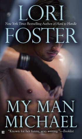 My Man, Michael by Lori Foster