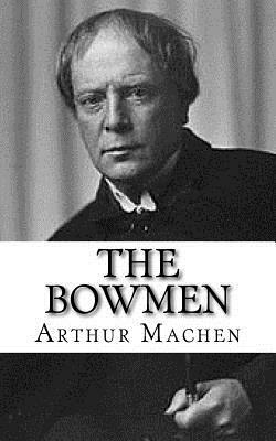 The Bowmen by Arthur Machen