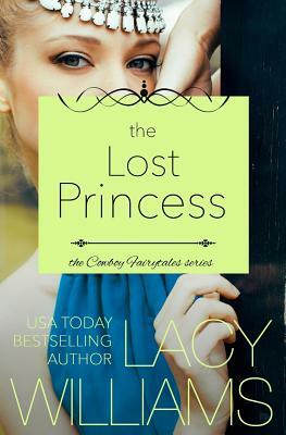 The Lost Princess by Lacy Williams