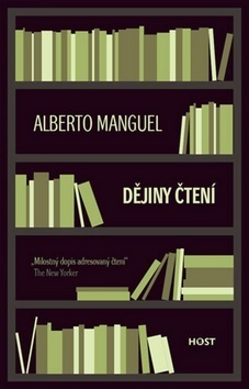 Dějiny čtení by Alberto Manguel