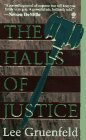 The Halls of Justice by Lee Gruenfeld