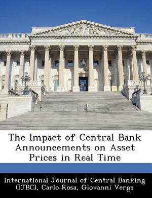 The Impact of Central Bank Announcements on Asset Prices in Real Time by Carlo Rosa, Giovanni Verga