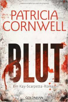 Blut by Patricia Cornwell