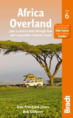 Africa Overland by Sian Pritchard-Jones, Bob Gibbons