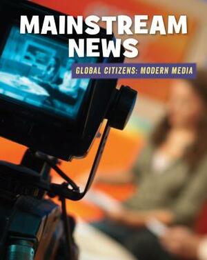 Mainstream News by Wil Mara