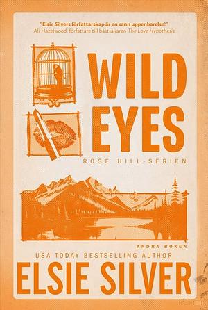 Wild Eyes by Elsie Silver