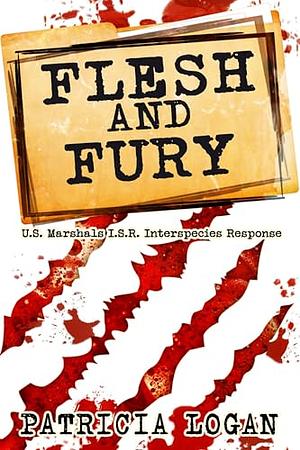 Flesh and Fury by Patricia Logan