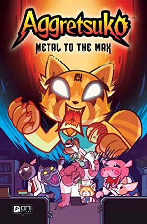 Aggretsuko: Metal to the Max by Daniel Barnes, Brenda Hickey, D.J. Kirkland