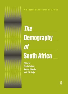 The Demography of South Africa by Eric O. Udjo, Tukufu Zuberi, Amson Sibanda