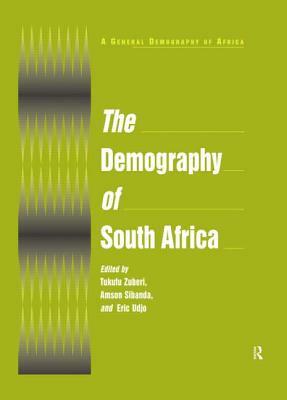 The Demography of South Africa by Amson Sibanda, Eric O. Udjo, Tukufu Zuberi