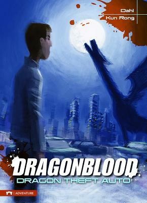 Dragonblood: Dragon Theft Auto by Michael Dahl