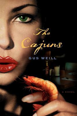 The Cajuns by Gus Weill