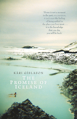 The Promise of Iceland by Kari Gíslason