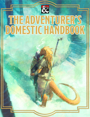 The Adventurer's Domestic Handbook by Kayla Bayens, Ciarra Parry, Sadie Lowry, Lydia Van Hoy