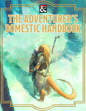 The Adventurer's Domestic Handbook by Lydia Van Hoy, Ciarra Parry, Sadie Lowry, Kayla Bayens