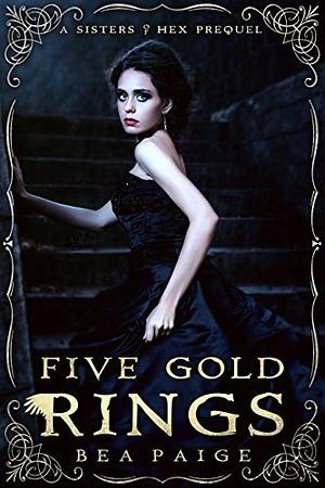 Five Gold Rings by Bea Paige