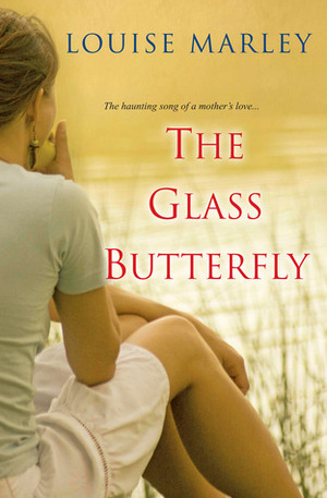 The Glass Butterfly by Louise Marley