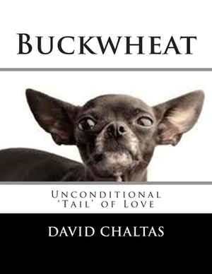 Buckwheat by David Chaltas