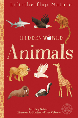Hidden World: Animals by Libby Walden