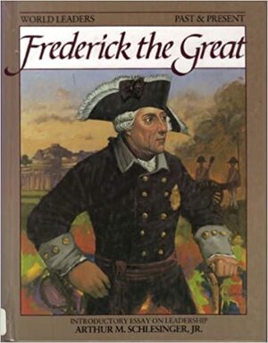 Frederick the Great by Mary Kittredge