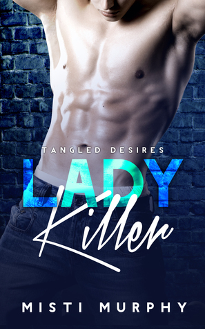 Lady Killer by Misti Murphy