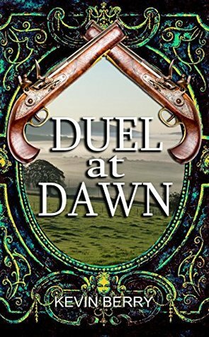 Duel at Dawn (You Say Which Way) by Kevin Berry