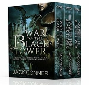 The War of the Black Tower Trilogy by Jack Conner