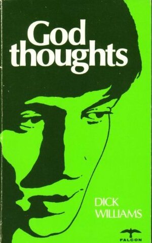 God thoughts by Dick Williams